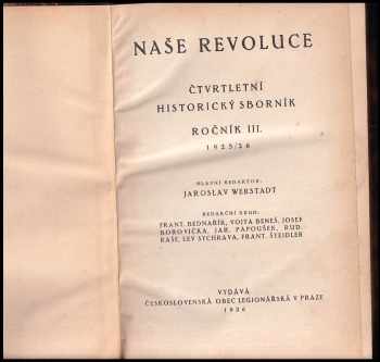 Naše revoluce - Čtvrtletní historický sborník - ročník III. 1925 / 26