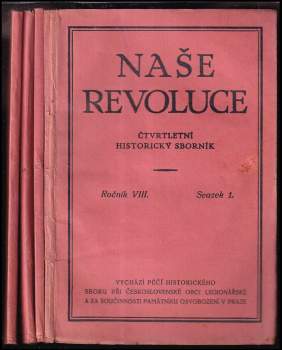 Jaroslav Werstadt: Naše revoluce - Čtvrtletní historický sborník - ročník VIII.