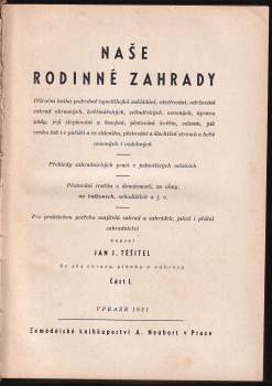 Jan Josef Těšitel: Naše rodinné zahrady