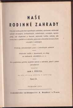 Jan Josef Těšitel: Naše rodinné zahrady