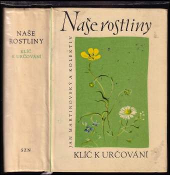 Jan Otakar Martinovský: Naše rostliny