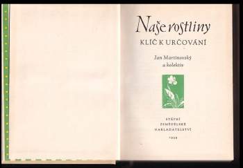 Jan Otakar Martinovský: Naše rostliny