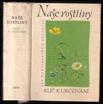 Jan Otakar Martinovský: Naše rostliny