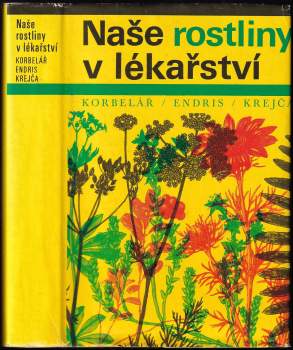 Naše rostliny v lékařství