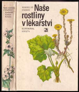 Naše rostliny v lékařství