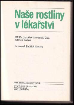 Jaroslav Korbelář: Naše rostliny v lékařství