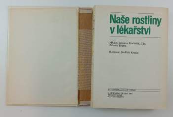 Jaroslav Korbelář: Naše rostliny v lékařství