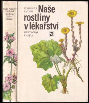 Naše rostliny v lékařství