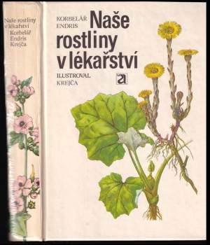 Naše rostliny v lékařství