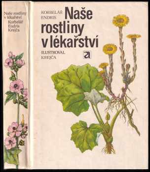 Naše rostliny v lékařství