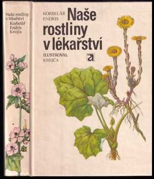 Naše rostliny v lékařství