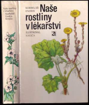 Naše rostliny v lékařství