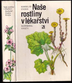 Naše rostliny v lékařství