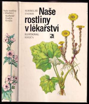 Naše rostliny v lékařství