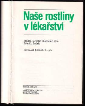 Jaroslav Korbelář: Naše rostliny v lékařství