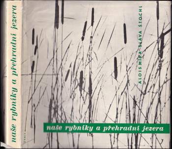 Naše rybníky a přehradní jezera