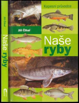 Jiří Čihař: Naše ryby
