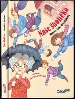 Simona Ester Brandejsová: Naše školička