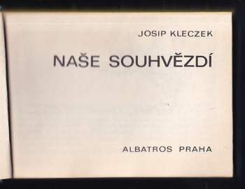 Josip Kleczek: Naše souhvězdí