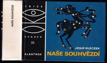 Josip Kleczek: Naše souhvězdí