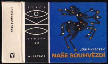 Josip Kleczek: Naše souhvězdí