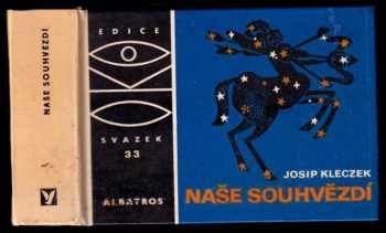 Josip Kleczek: Naše souhvězdí