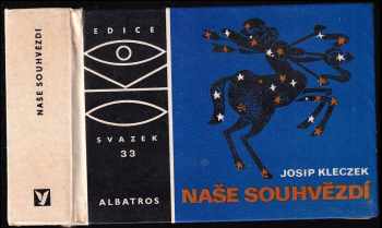 Josip Kleczek: Naše souhvězdí
