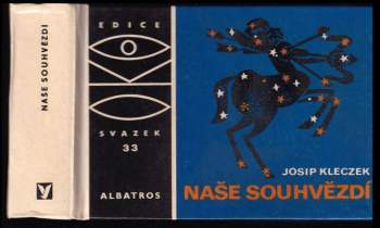 Naše souhvězdí - Josip Kleczek (1978, Albatros) - ID: 808155