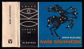 Josip Kleczek: Naše souhvězdí