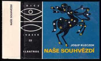 Josip Kleczek: Naše souhvězdí