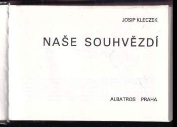 Josip Kleczek: Naše souhvězdí