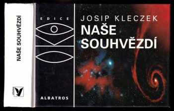 Naše souhvězdí - Josip Kleczek (2000, Albatros) - ID: 569528