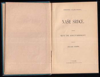 Guy de Maupassant: Naše srdce