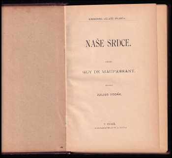 Guy de Maupassant: Naše srdce