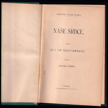 Guy de Maupassant: Naše srdce
