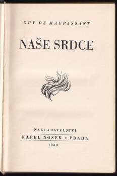 Guy de Maupassant: Naše srdce