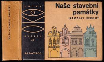 Jaroslav Herout: Naše stavební památky