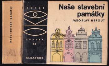 Jaroslav Herout: Naše stavební památky