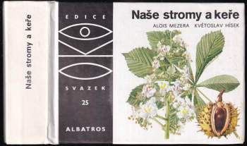 Naše stromy a keře