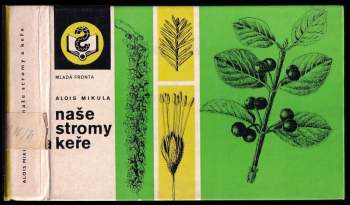 Naše stromy a keře