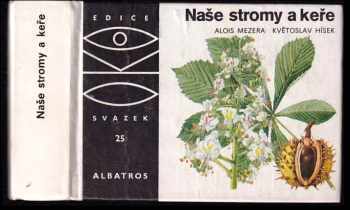 Naše stromy a keře