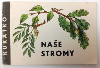 Naše stromy