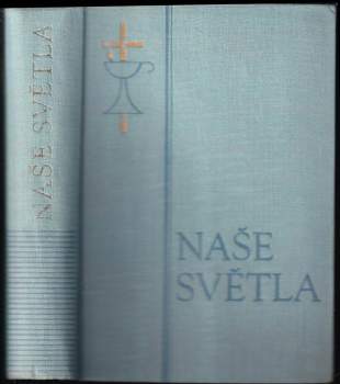 Naše světla : čtení ze životů svatých