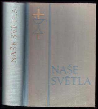 Naše světla : čtení ze životů svatých
