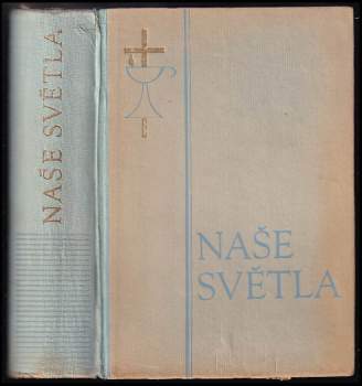 Rudolf Schikora: Naše světla