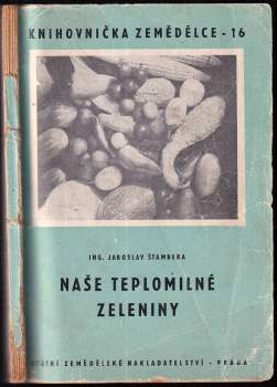 Naše teplomilné zeleniny