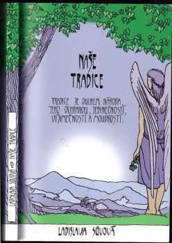Ladislava Paterko: Naše tradice