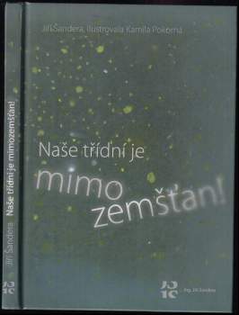 Naše třídní je mimozemšťan!