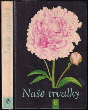 František Machala: Naše trvalky