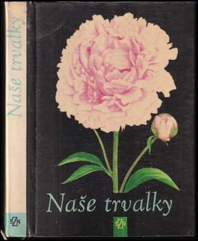 František Machala: Naše trvalky